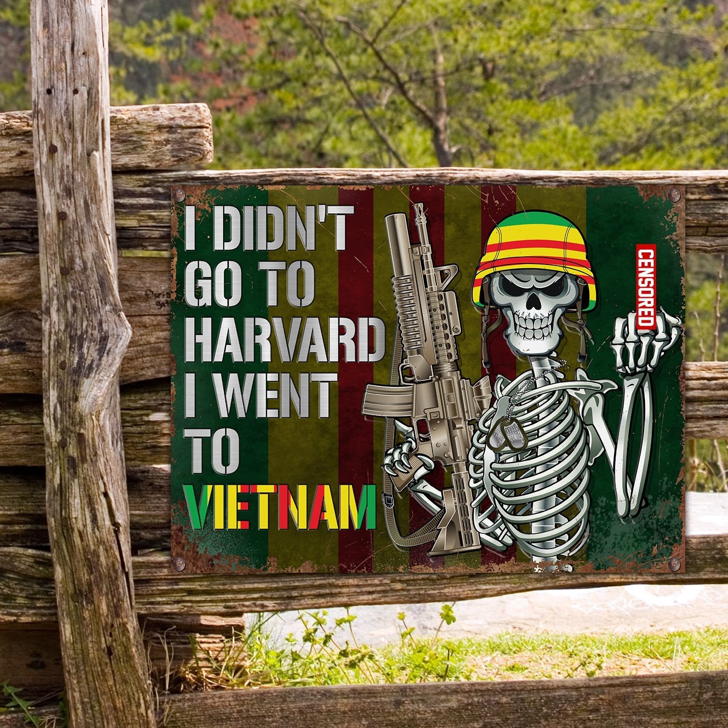 I Went To Vietnam Metal Sign TVN070303