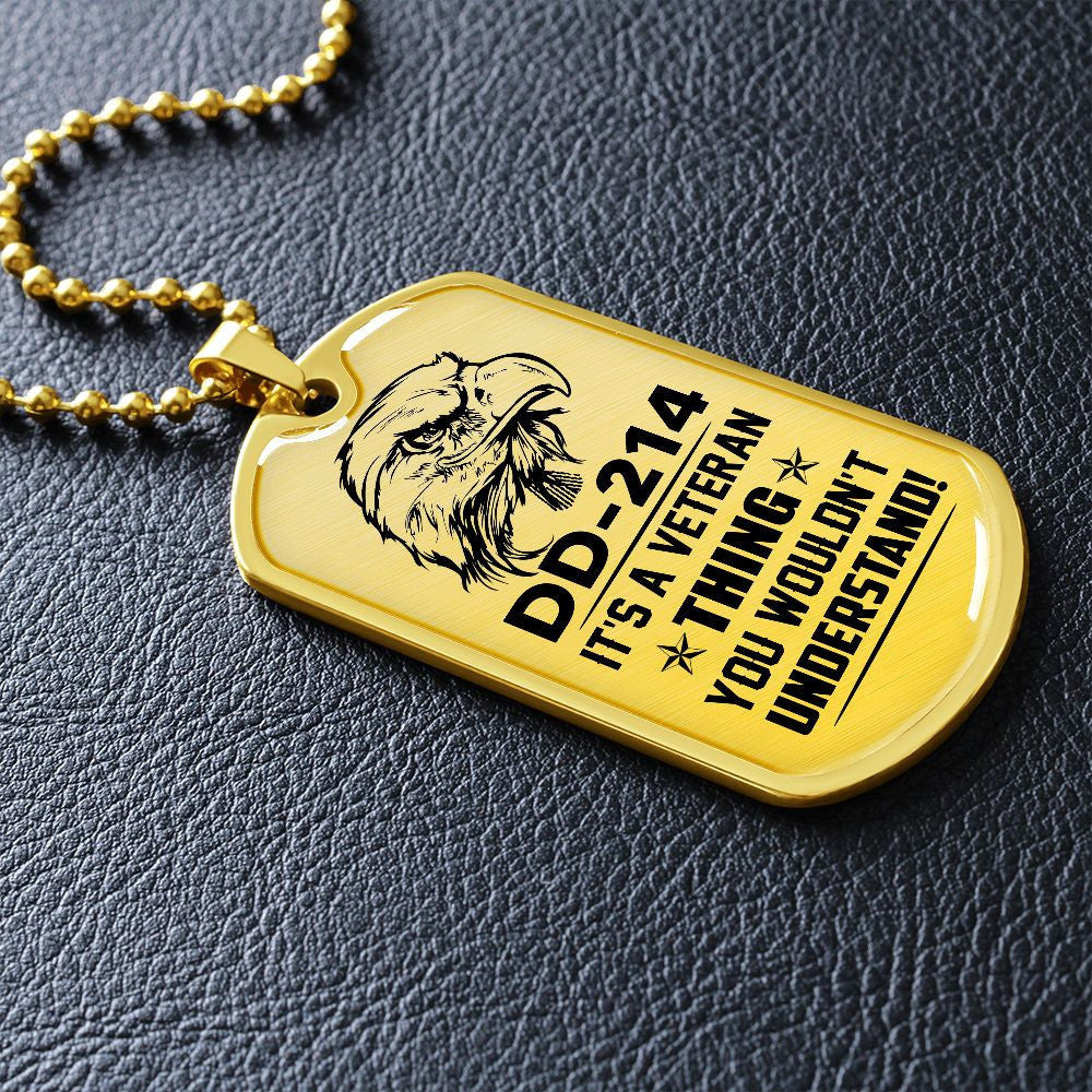 DD214 Military dog tag - It's a veteran thing TVNN050911