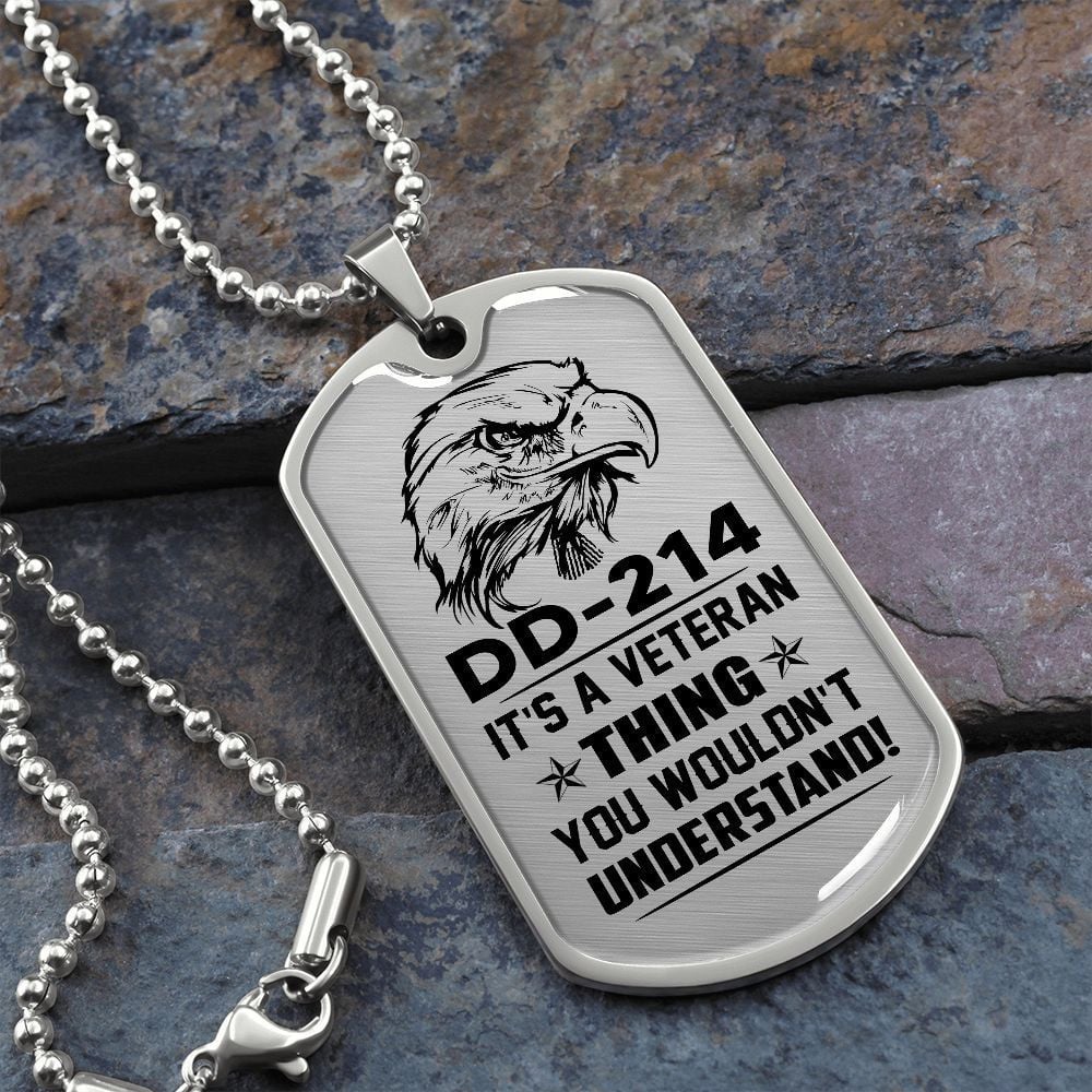 DD214 Military dog tag - It's a veteran thing TVNN050911