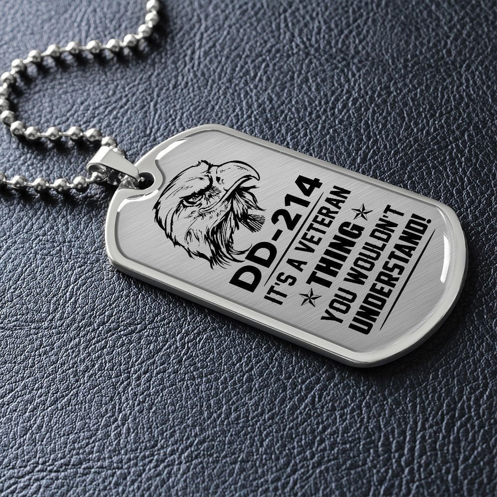 DD214 Military dog tag - It's a veteran thing TVNN050911