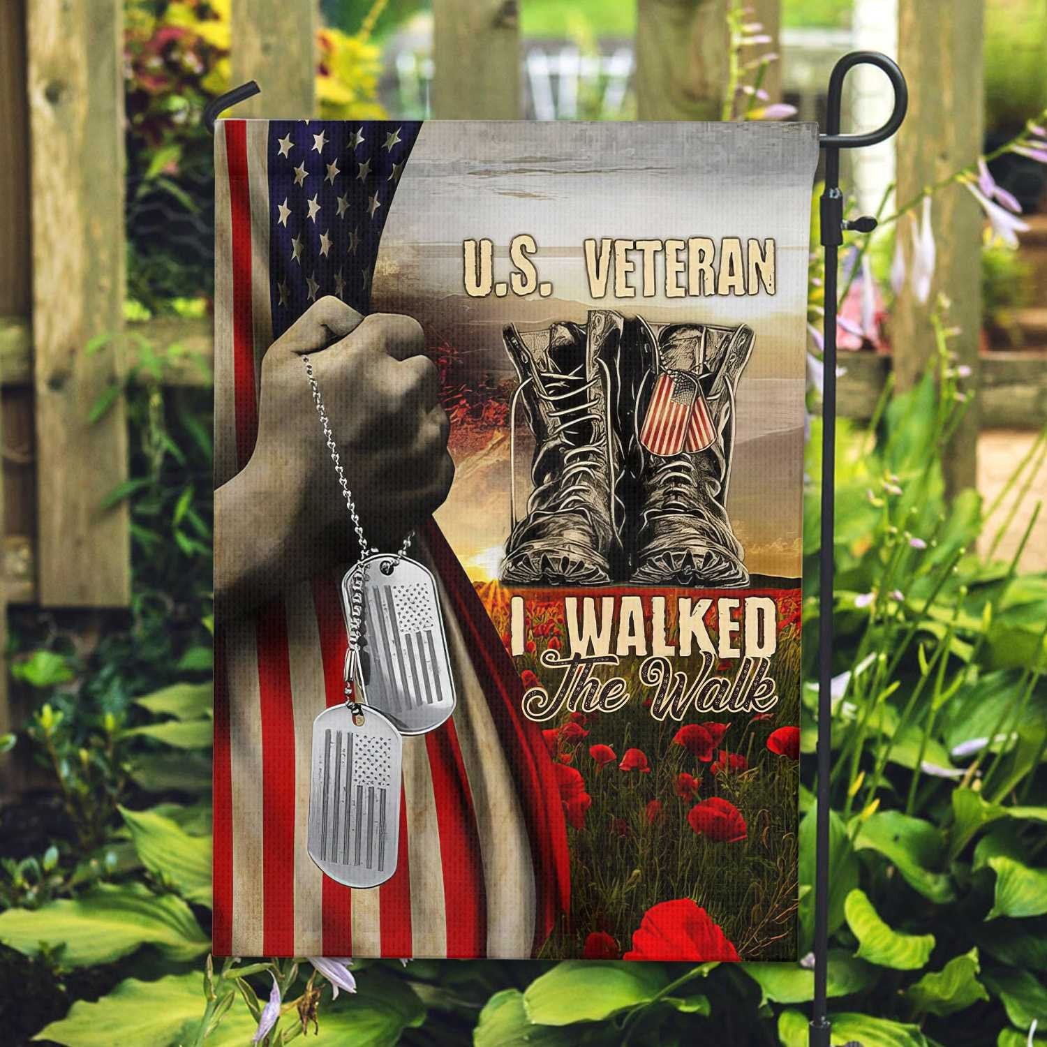 I Walked The Walk US Veteran Flag, Patriotic Flag, Gift For US Veteran, Garden Flag - House Flag VPVC102201