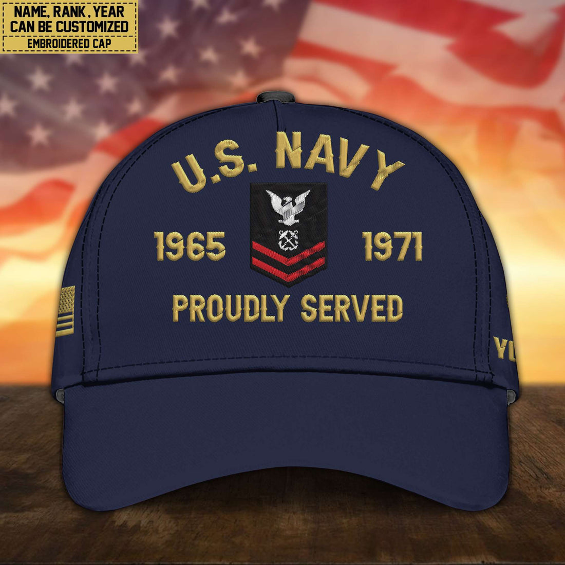 Premium Custom Name, Rank, US Navy Embroidered Cap, Hat for Navy Veteran, Gifts for Father's Day, Veterans Day VPVC300502