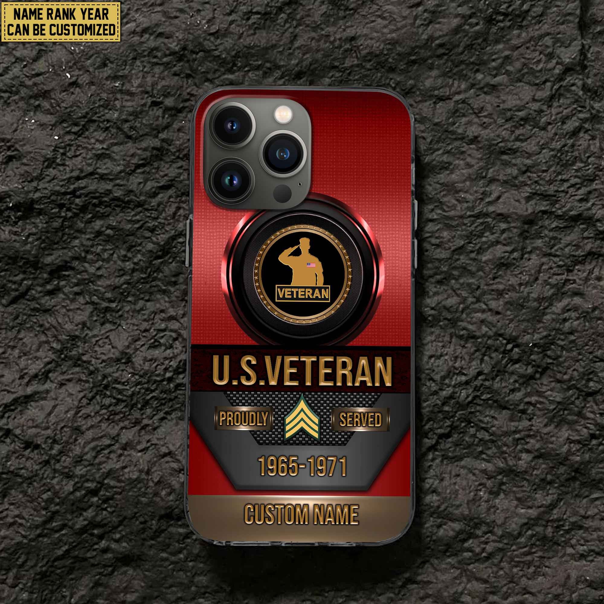 Premium Custom Name, Rank US Veteran Phone Case, Gifts For US Veteran, Gifts For Dad, For Husband VPVC500607