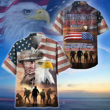 Premium Memorial Day Is For Them US Veteran Hawaii Shirt NPVC190502