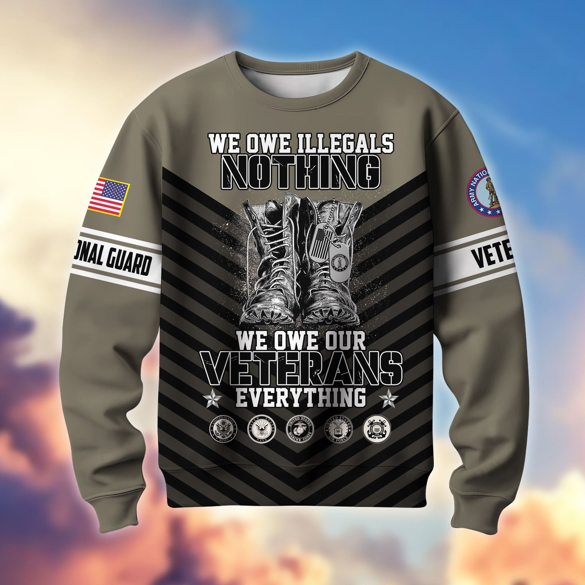 Premium US Veterans Sweatshirt BPHN170112, We Owe Our Veterans Everything, Gifts For US Veterans, Gifts On Father's Day, Memorial Day, Independence Day, Veterans Day.