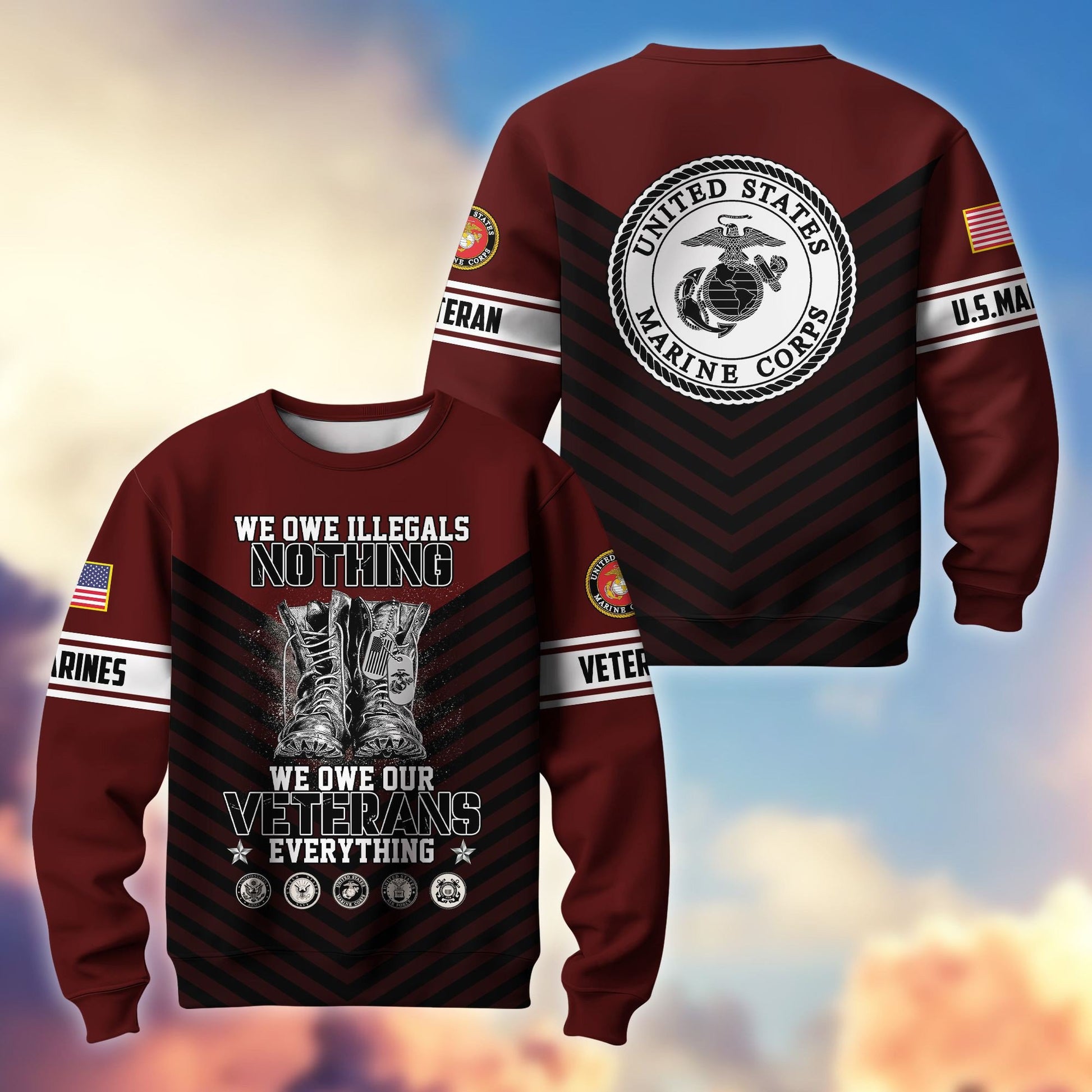 Premium US Veterans Sweatshirt BPHN170112, We Owe Our Veterans Everything, Gifts For US Veterans, Gifts On Father's Day, Memorial Day, Independence Day, Veterans Day.