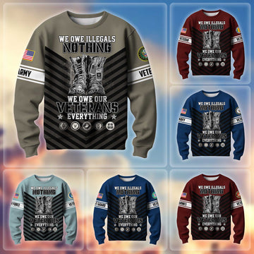 Premium US Veterans Sweatshirt BPHN170112, We Owe Our Veterans Everything, Gifts For US Veterans, Gifts On Father's Day, Memorial Day, Independence Day, Veterans Day.