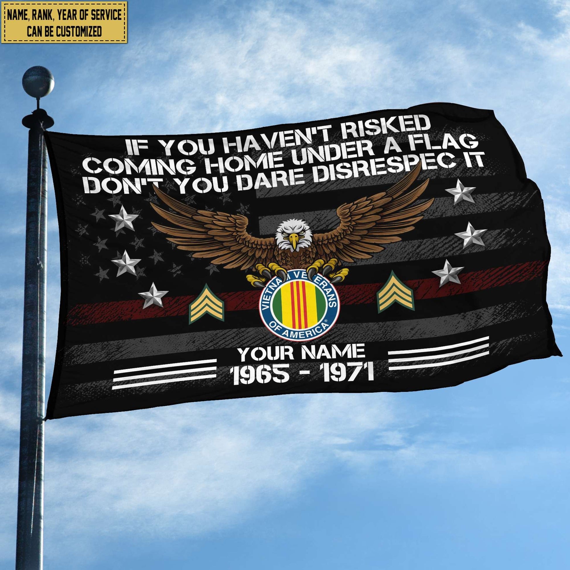 Premium Custom Vietnam Veteran Grommet Flag, Gift For Vietnam Veteran VPVC104906, Gifts For Dad, For Husband, Best Gifts On Father's Day, Independence Day, Veterans Day.