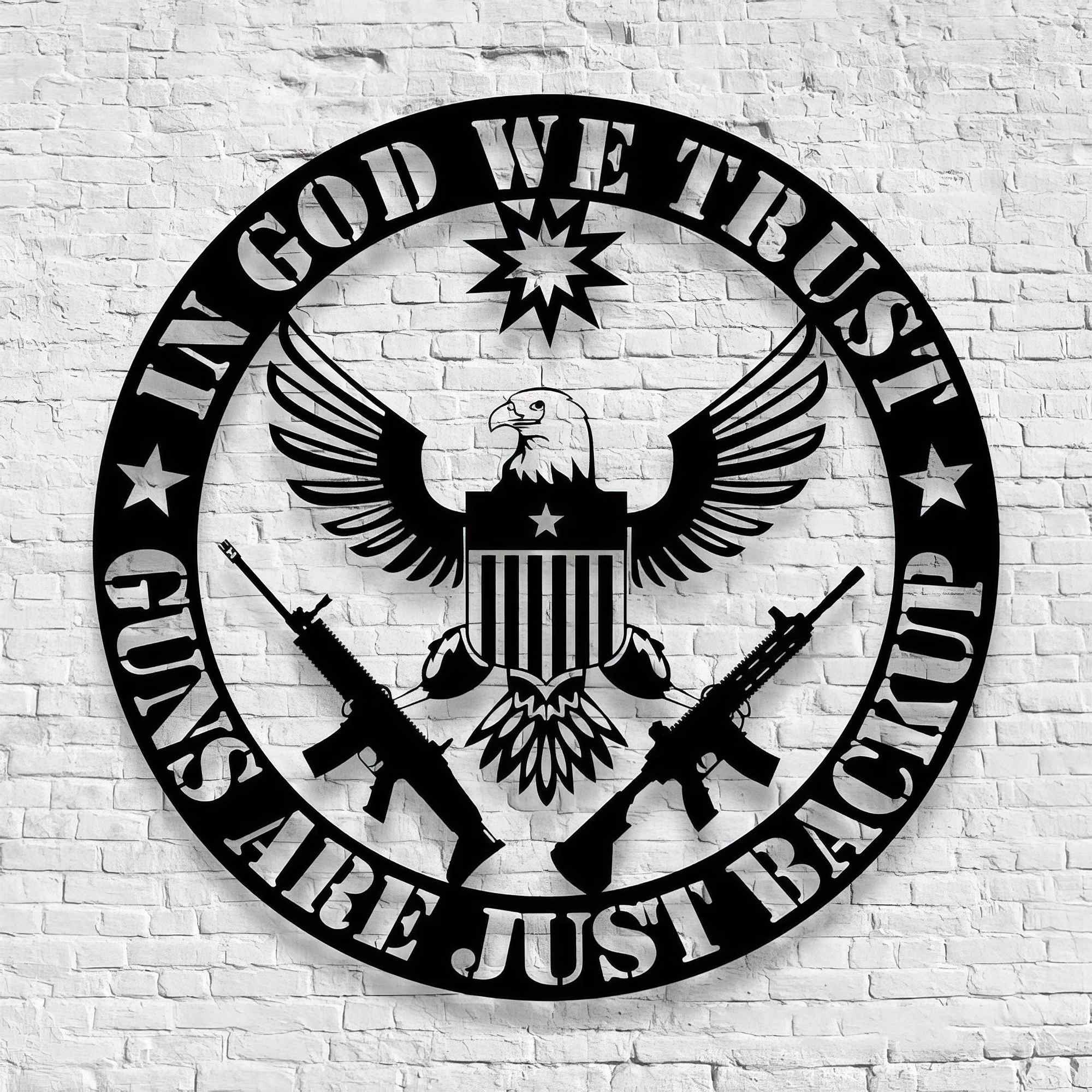 Premium Custom US Veteran Metal Signs VPVC901092, Gifts For US Veterans, In God We Trust Gun Are just Backup Sign Independence Day Veteran Day Patriotic Decor