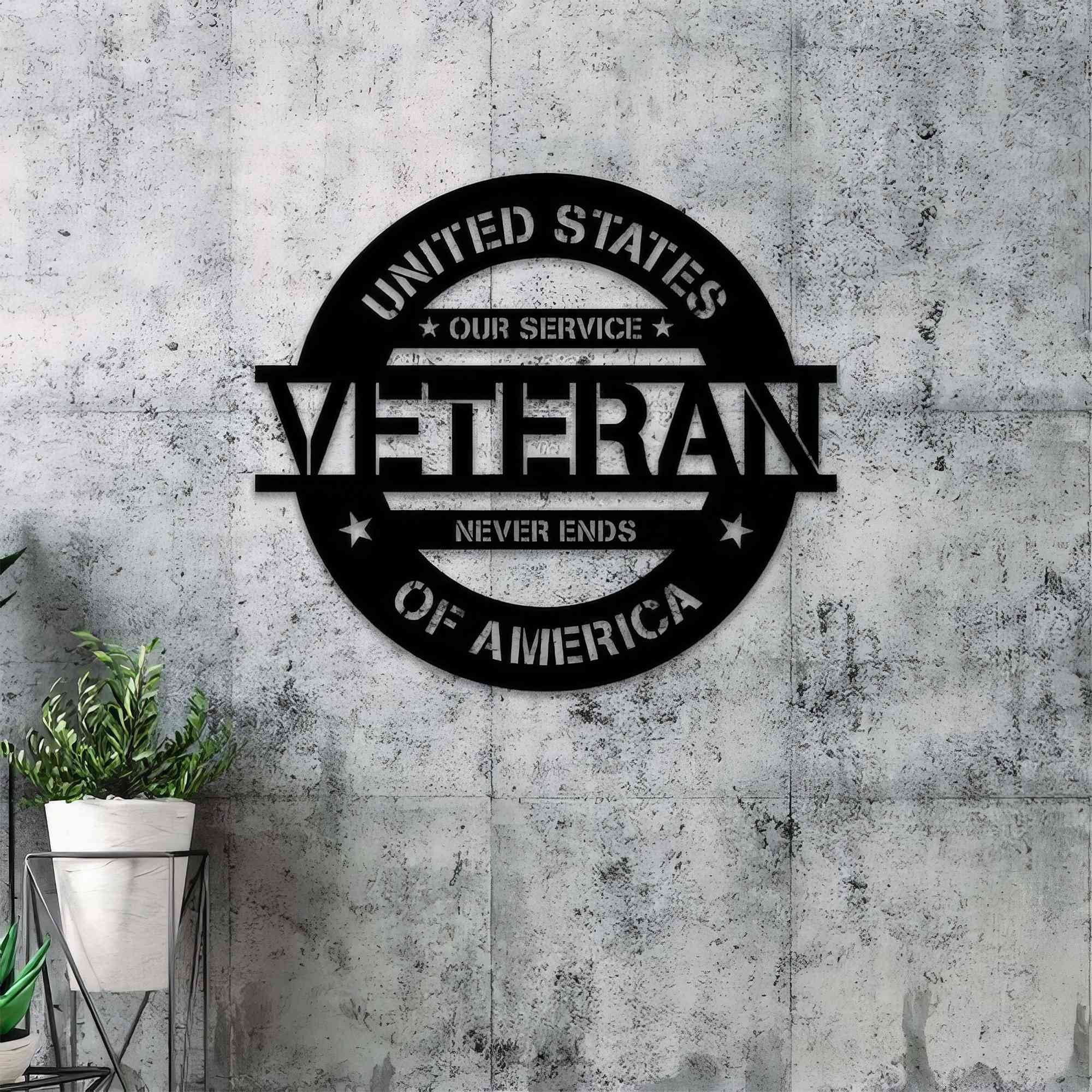 Premium US Veteran Metal Signs VPVC901149, Gifts For US Veterans, Veteran Sign Our Service Never Ends US Army Independence Day Veteran Day Patriotic Decor Gift