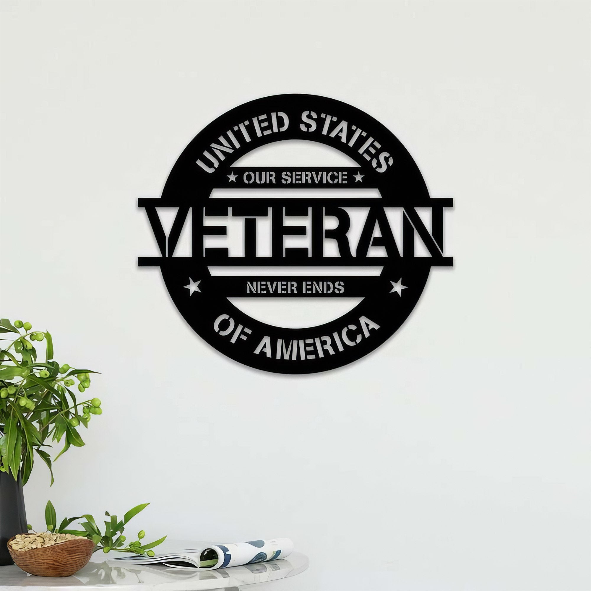 Premium US Veteran Metal Signs VPVC901149, Gifts For US Veterans, Veteran Sign Our Service Never Ends US Army Independence Day Veteran Day Patriotic Decor Gift