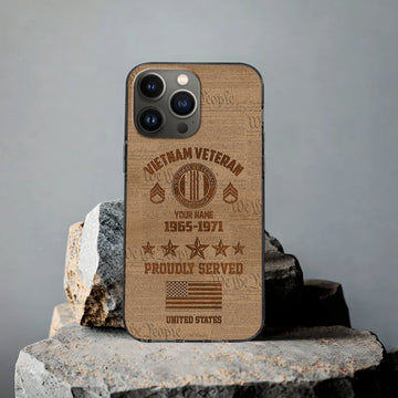 Vietnam Veteran Custom Phone Case VPVC503406, Gifts For Vietnam Veteran, Best Gifts On Father's Day, Armed Forces Day, Independence Day, Veterans Day.