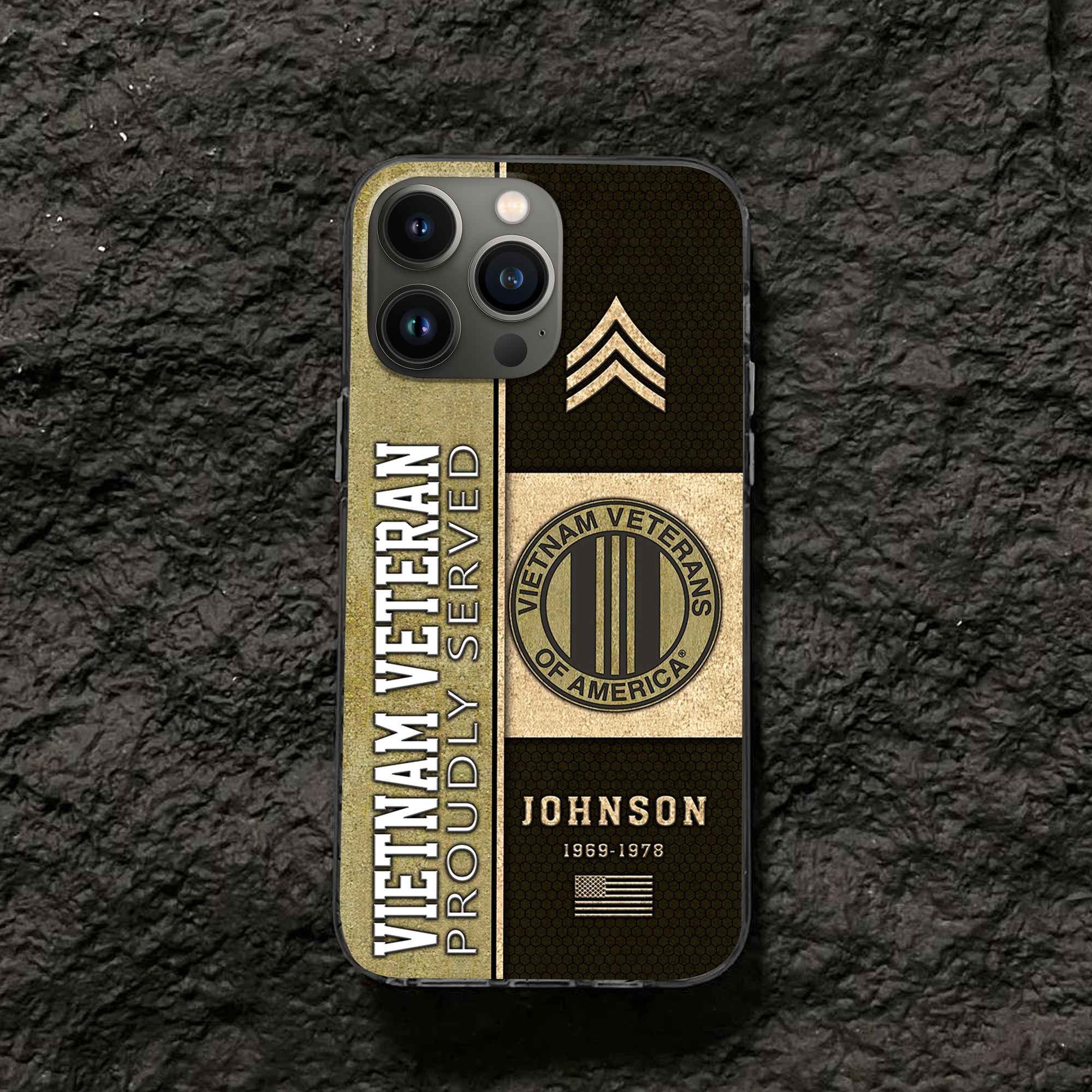 Vietnam Veteran Custom Phone Case VPVC503906, Gifts For Vietnam Veteran, Best Gifts On Father's Day, Armed Forces Day, Independence Day, Veterans Day.