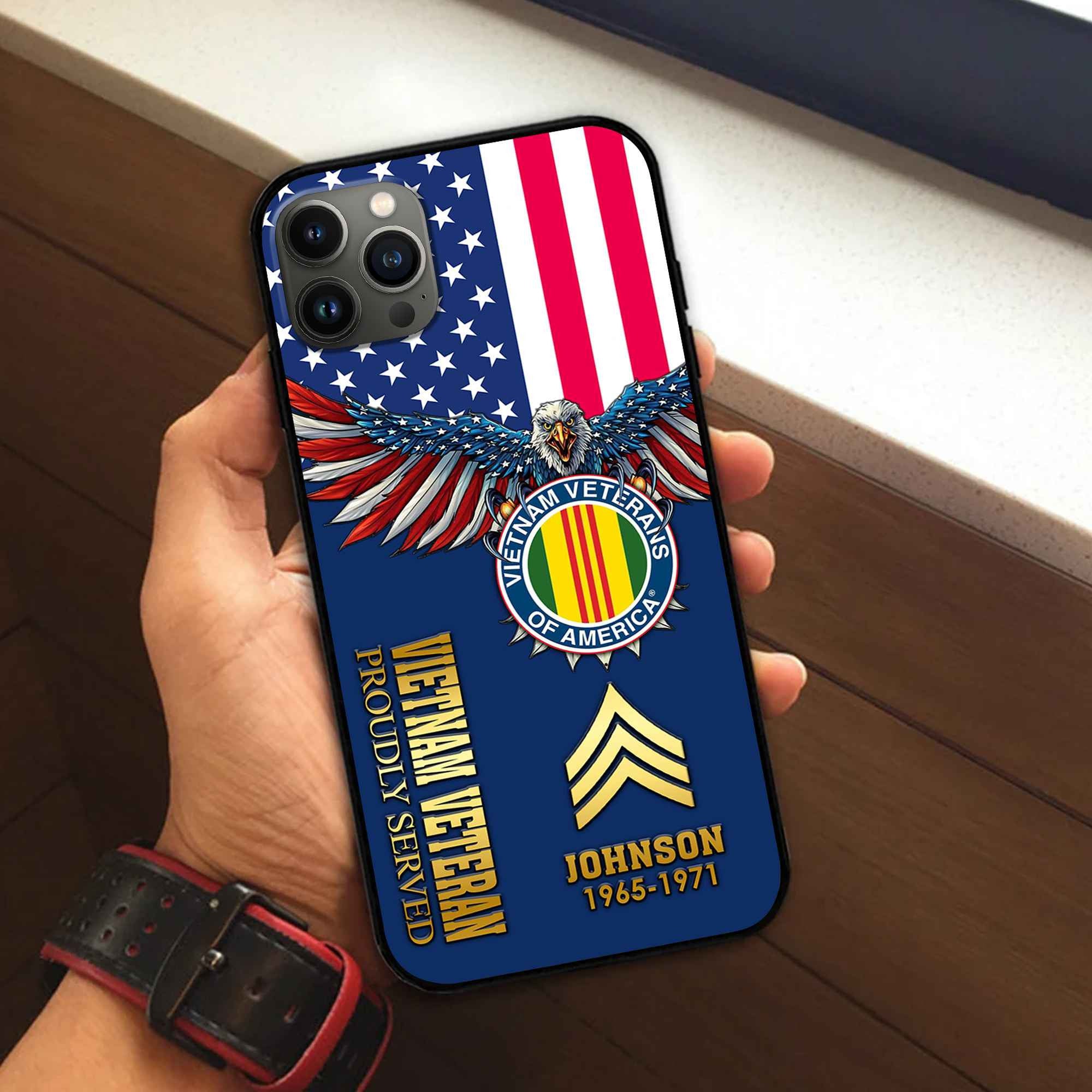 Vietnam Veteran Custom Phone Case VPVC505406, Gifts For Vietnam Veteran, Best Gifts On Father's Day, Armed Forces Day, Independence Day, Veterans Day.