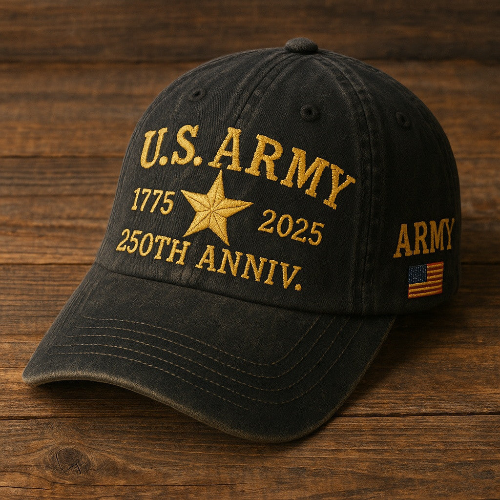 Premium 250th Anniversary Of The Army Embroidered Hats VPVC307947, Gifts For Army Veteran, Gifts On Father's Day, Armed Forces Day, Veterans Day.