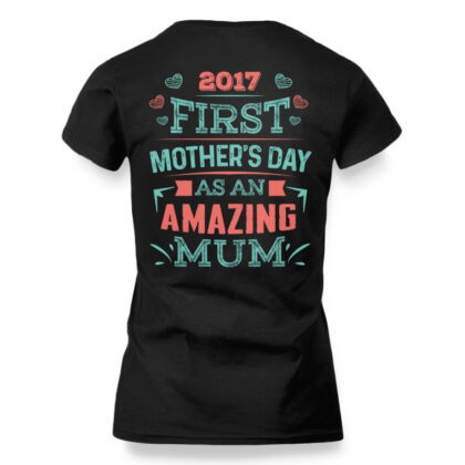 First Mother’s Day Amazing Mum - New Mom Gift